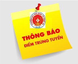 Thông báo điểm trúng tuyển hệ Đại học chính quy năm 2020