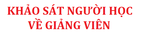 Quy trình khảo sát người học về hoạt động giảng dạy của giảng viên