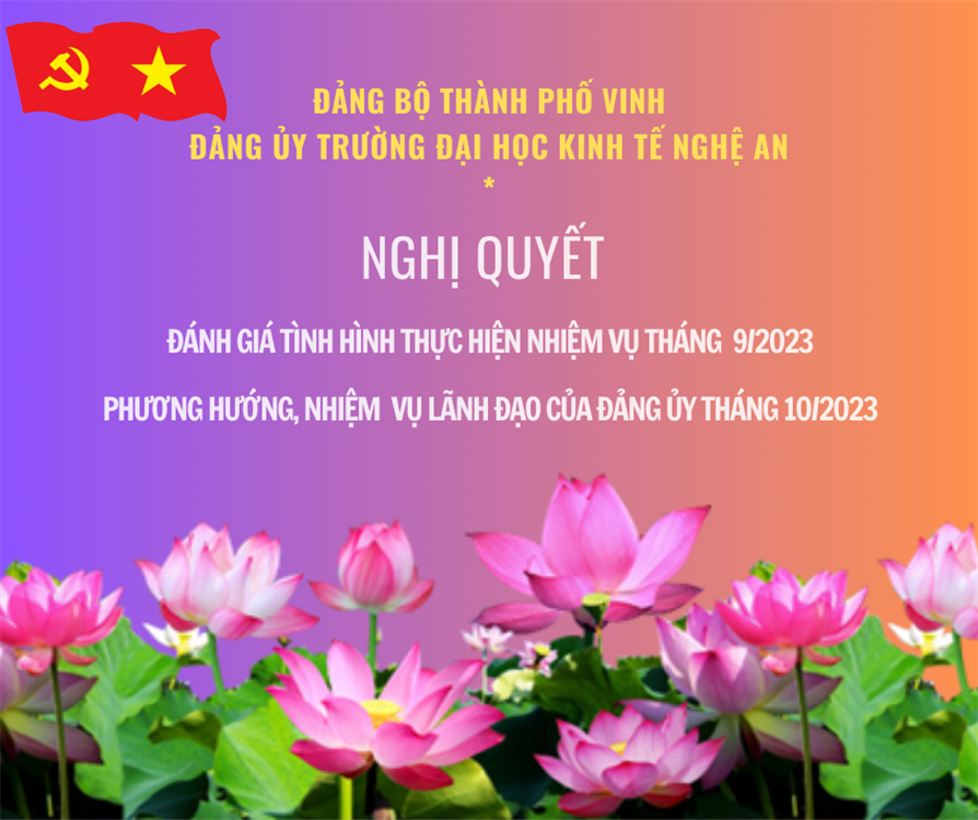 Nghị quyết đánh giá tình hình thực hiện nhiệm vụ tháng 9/2023. Phương hướng, nhiệm vụ lãnh đạo của Đảng ủy tháng 10/2023