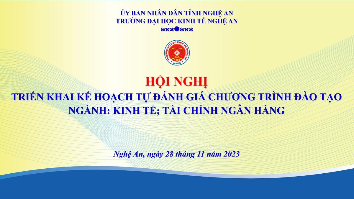 HỌP HỘI ĐỒNG TỰ ĐÁNH GIÁ CTĐT NGÀNH KINH TẾ VÀ TÀI CHÍNH NGÂN HÀNG THEO BỘ TIÊU CHUẨN CỦA MOET