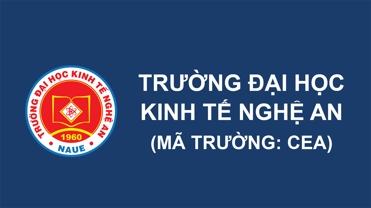 Trường Đại học Kinh tế Nghệ An – Nơi rèn luyện và phát triển kỹ năng cho sinh viên