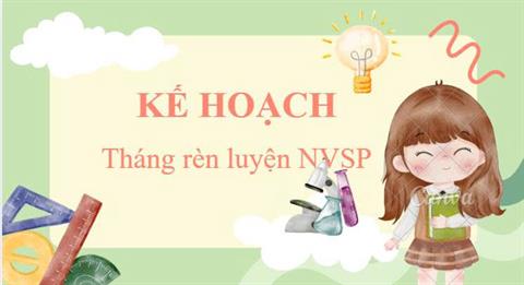 Kế hoạch tháng rèn luyện nghiệp vụ sư phạm