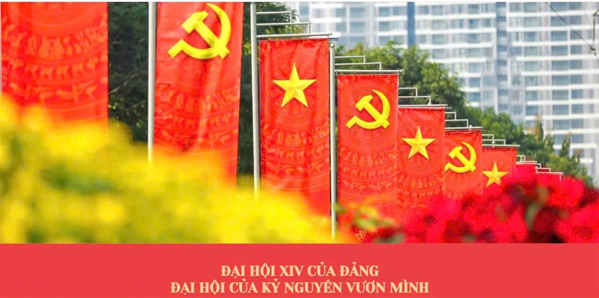 Đại hội XIV của Đảng - Đại hội của kỷ nguyên vươn mình