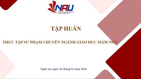Tập huấn thực tập sư phạm cho sinh viên K45, 46